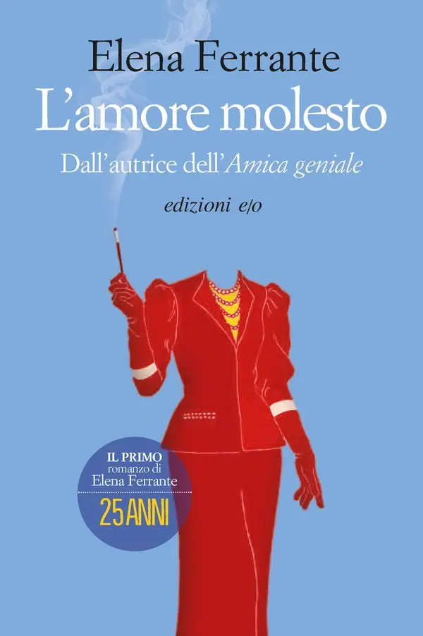 L'amore molesto di Elena Ferrante